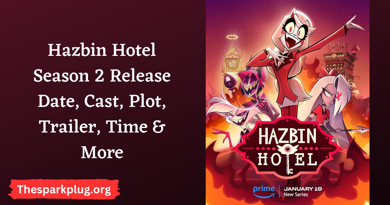 When is the Release Date for Season 2 of Hazbin Hotel? Hazbin Hotel Season 2 Release Date, Cast, Plot, Trailer, Time & More